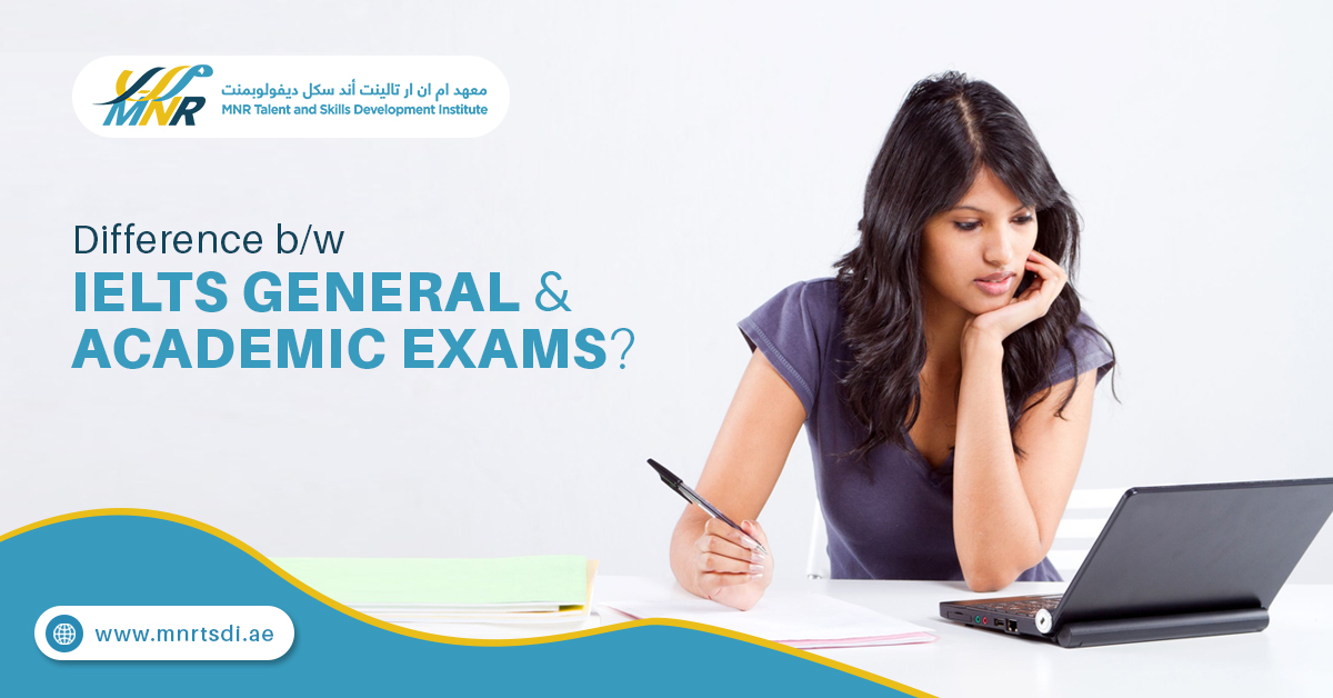 IELTS general and academic exams